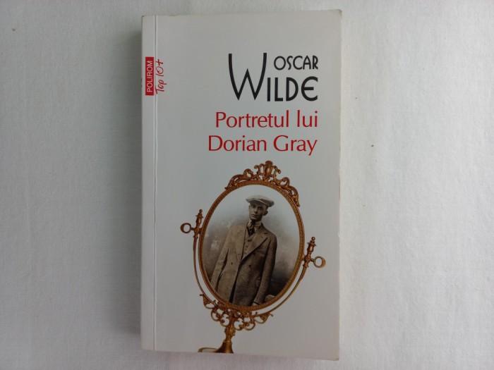PORTRETUL LUI DORIAN GRAY - OSCAR WILDE