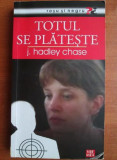 James Hadley Chase - Totul se plătește