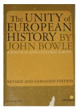 The unity of European History / John Bowle