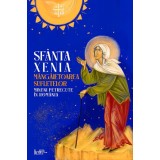 Sfanta Xenia, Mangaietoarea Sufletelor. Minuni Petrecute In Romania, - Editura Predania