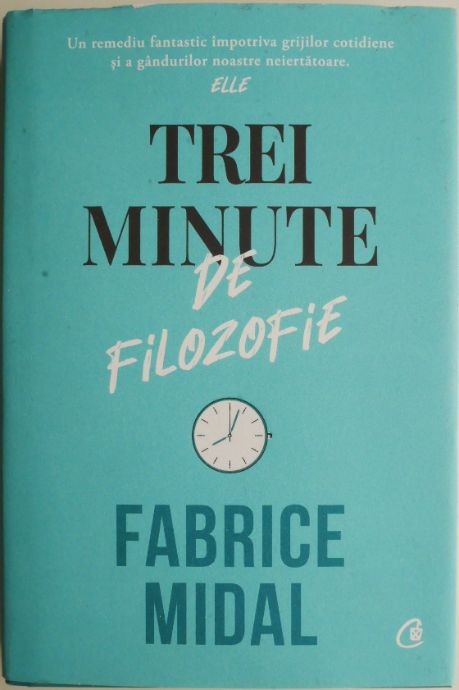 Trei minute de filozofie &ndash; Fabrice Midal