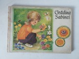 Gradina Sabinei - Anna Scharrenweber, ilustratii de ILSE HESLER , ANII &#039;80