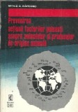 Cumpara ieftin Prevenirea actiunii factorilor poluanti asupra animalelor si produselor de origine animala - Mitica D. Rapeanu