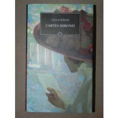 CARTEA MIRONEI-CELLA SERGHI