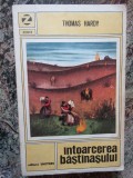 Thomas Hardy - Intoarcerea bastinasului