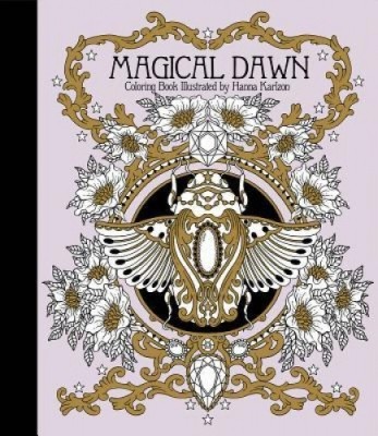 Magical Dawn Coloring Book: Published in Sweden as &amp;quot;&amp;quot;Magisk Gryning&amp;quot;&amp;quot; foto