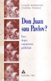 Claude Bonnange, Chantal Thomas - Don Juan sau Pavlov? Eseu despre comunicarea
