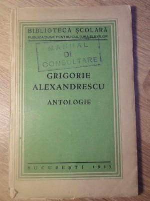 GRIGORIE ALEXANDRESCU ANTOLOGIE-GRIGORIE ALEXANDRESCU-126440 foto