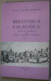 Muzeul Judetean Dambovita - Bibliotheca Valachica - Targoviste 1975