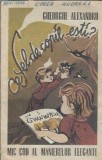 Cumpara ieftin Ce fel de copil esti? Mic cod al manierelor elegante - Gheorghe Alexandru