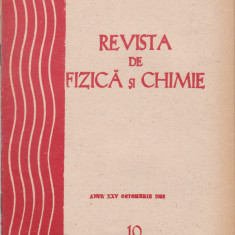 Revista De Fizica Si Chimie - Anul XXV, Nr.10 , OCTOMBRIE. 1988