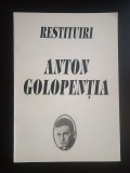 Ștefan Costea (ed.) - Anton Golopenția - restituiri (texte de Sanda Golopenția, Ștefan Costea...)