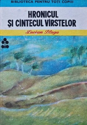 Hronicul si cantecul varstelor - Lucian Blaga (XX1026) foto