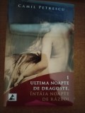 Ultima noapte de dragoste, &icirc;nt&acirc;ia noapte de război