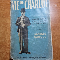 cartea-viata lui charlie chaplin ( vie de charlot ) - limba franceza - din 1952