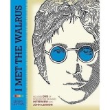 JOHN LENNON: I MET THE WALRUS