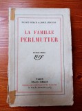 PANAIT ISTRATI et JOSUE JEHOUDA - LA FAMILLE PERLMUTTER (1927, 253 p.)