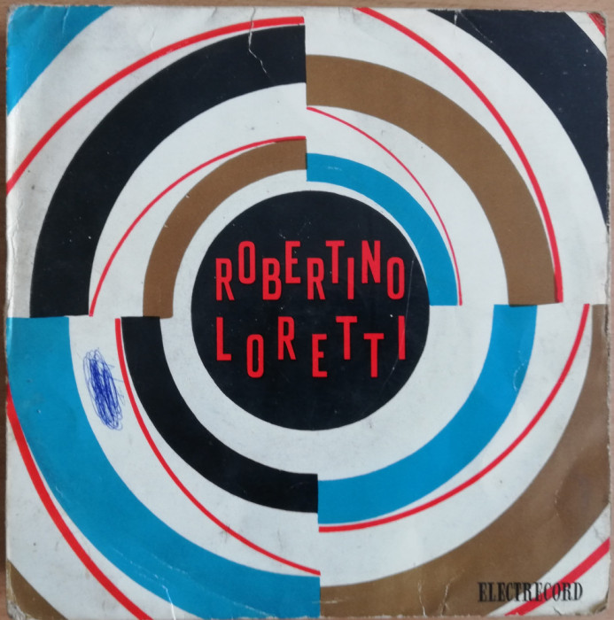 DISC VINIL 7# Robertino Loretti Electrecord &lrm;&ndash; EDC 745, Mono