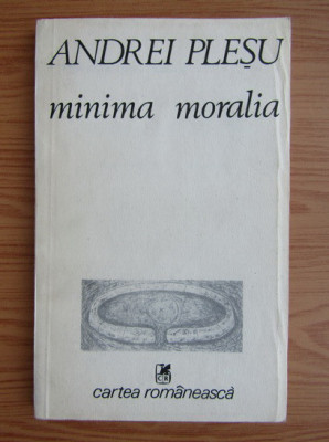 Andrei Plesu - Minima moralia (1988) foto