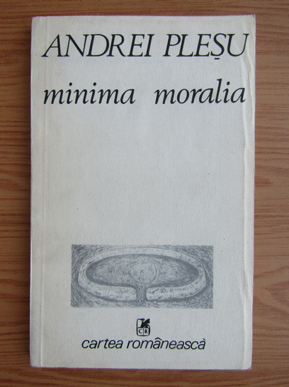 Andrei Plesu - Minima moralia (1988)