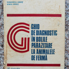 Ghid De Diagnostic In Bolile Parazitare La Animalele De Ferma - Virginia Onet, Emil Onet ,554104