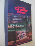 Cazul din Grover Station - Willa Cather