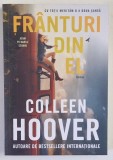 FRANTURI DIN EL , EDITIA A II - A , roman de COLLEEN HOOVER , 2026