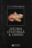 Cumpara ieftin Istoria culturala a Chinei - 1998 - C. P. Fitzgerald ($E104)