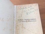 PETRE PANDREA, FILOSOFIA POLITICO- JURIDICA A LUI SIMION BARNUTIU- EDITIA PRINCEPS BUCURESTI 1935. CUPRINDE DISCURSUL DE LA 1848 AL LUI S. BARNUTIU