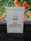 Paul Emil Miclescu, Noi povestiri desuete, editura Litera, București 1991, 193