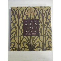 THE ARTS &amp; CRAFTS COMPANION - Pamela TODD