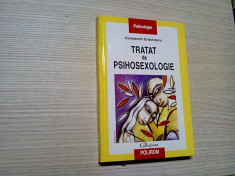 TRATAT DE PSIHOSEXOLOGIE - Constantin Enachescu - Polirom, 2008, 339 p. foto