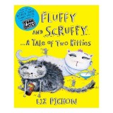 Fluffy and Scruffy