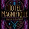 Hotel Magnifique