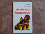 GHID PENTRU DRESAJUL C&Acirc;INELUI DUMNEAVOASTRĂ de C. Ralex, D. Ricardo, 1998