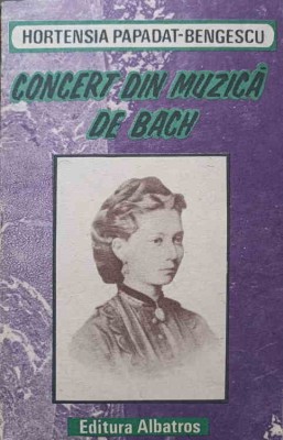 CONCERT DIN MUZICA DE BACH-H. PAPADAT BENGESCU-184057 foto