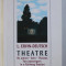 THEATRE by L .ERVIN - DEUTSCH , 2008