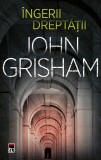 Ingerii dreptatii | John Grisham, Rao