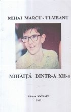 Mihaita dintr-a XII-a foto