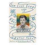The Last Great Road Bum