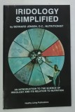 Carte Iridology Simplified de Bernard Jensen, Editia 2001, Brosata, Bogat Ilustrata, 38 Pagini