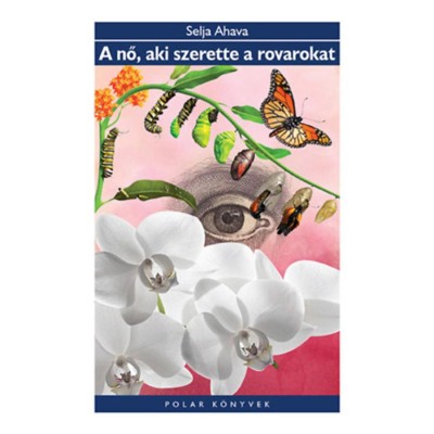 A nő, aki szerette a rovarokat - Selja Ahava foto