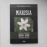Transilvania - Marisia. Studii si Materiale XXIX-XXX Stiintele Naturii, Muzeul Judetean Mures, Targu Mures, 2010
