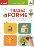 Trasez forme 4-5 ani - Gama