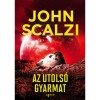 Az utols&oacute; gyarmat - John Scalzi