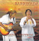Barrikada Ecuador - Reencuentros, volumen 1