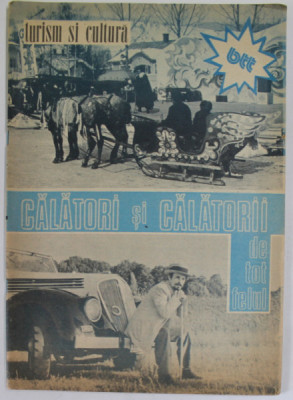 CALATORI SI CALATORII DE TOT FELUL , PUBLICATIE EDITATA DE B.T.T. , DECEMBRIE , 1986 foto