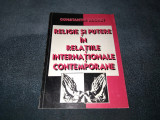 CONSTANTIN BUCHET - RELIGIE SI PUTERE IN RELATIILE INTERNATIONALE CONTEMPORANE