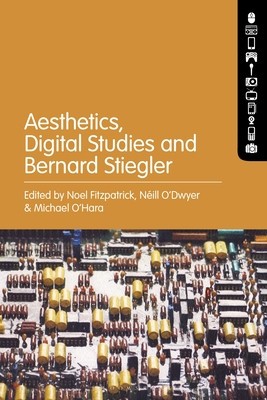 Aesthetics, Digital Studies and Bernard Stiegler foto