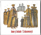 Grupul Psaltic Tronos - Imne Și Balade Br&acirc;ncovenești, CD